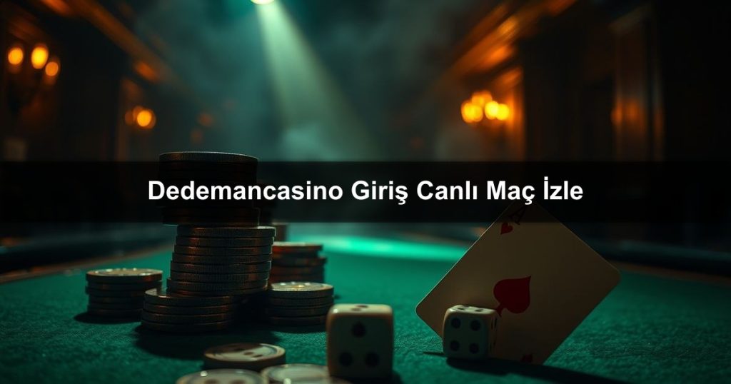 Dedemancasino Giriş