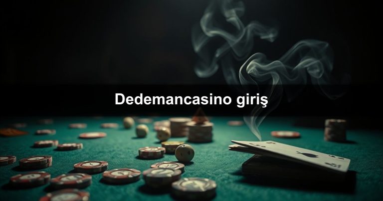 Dedemancasino giriş